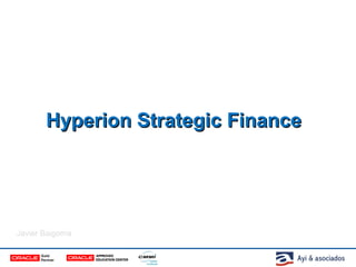 Hyperion Strategic FinanceHyperion Strategic Finance
Javier Baigorria
 