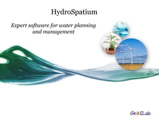 HydroSpatium
Expert software for water planning
and management
 