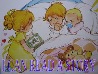 I CAN READ A STORY 