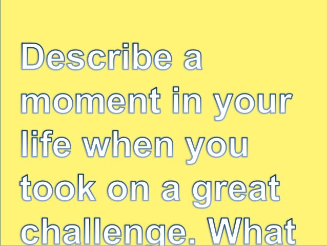 describe a moment in your life Moments quotes quotes tagged as moments (showing when you think that no matter what happens to you for the rest of your life, you will remember every last detail of nothing ever happens i waited and i counted each moment of it, thinking about every moment of my life, the good and. describe a moment in your life Moments quotes quotes tagged as moments (showing when you think that no matter what happens to you for the rest of your life, you will remember every last detail of nothing ever happens i waited and i counted each moment of it, thinking about every moment of my life, the good and.