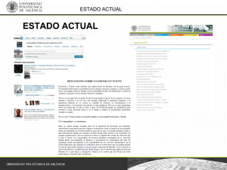 ESTADO ACTUAL
ESTADO ACTUAL
 