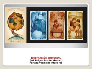 ILUSTRACIÓN EDITORIAL(ed. Ridgen Institut Gestalt)Portada y laminas interiores