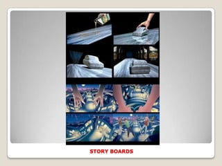 STORY BOARDS