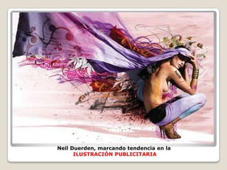 Neil Duerden, marcando tendencia en laILUSTRACIÓN PUBLICITARIA