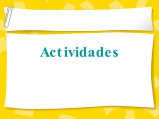 Actividades 