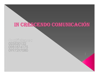 Presentacion in cresendo