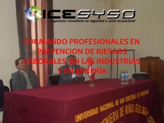 Presentación ICESYSO para la  Industria y Mineria