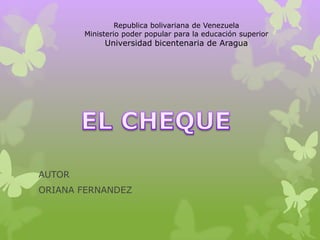 Republica bolivariana de Venezuela
Ministerio poder popular para la educación superior

Universidad bicentenaria de Aragua

AUTOR
ORIANA FERNANDEZ

 