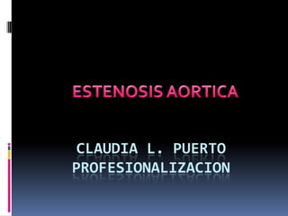 CLAUDIA L. PUERTO
PROFESIONALIZACION
 