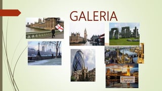 GALERIA
 