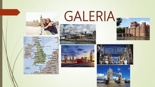 GALERIA
 