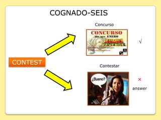 COGNADO-SEIS  Concurso√CONTESTContestar×answer