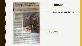 TITULAR
ENCABEZAMIENTO
CUERPO
 