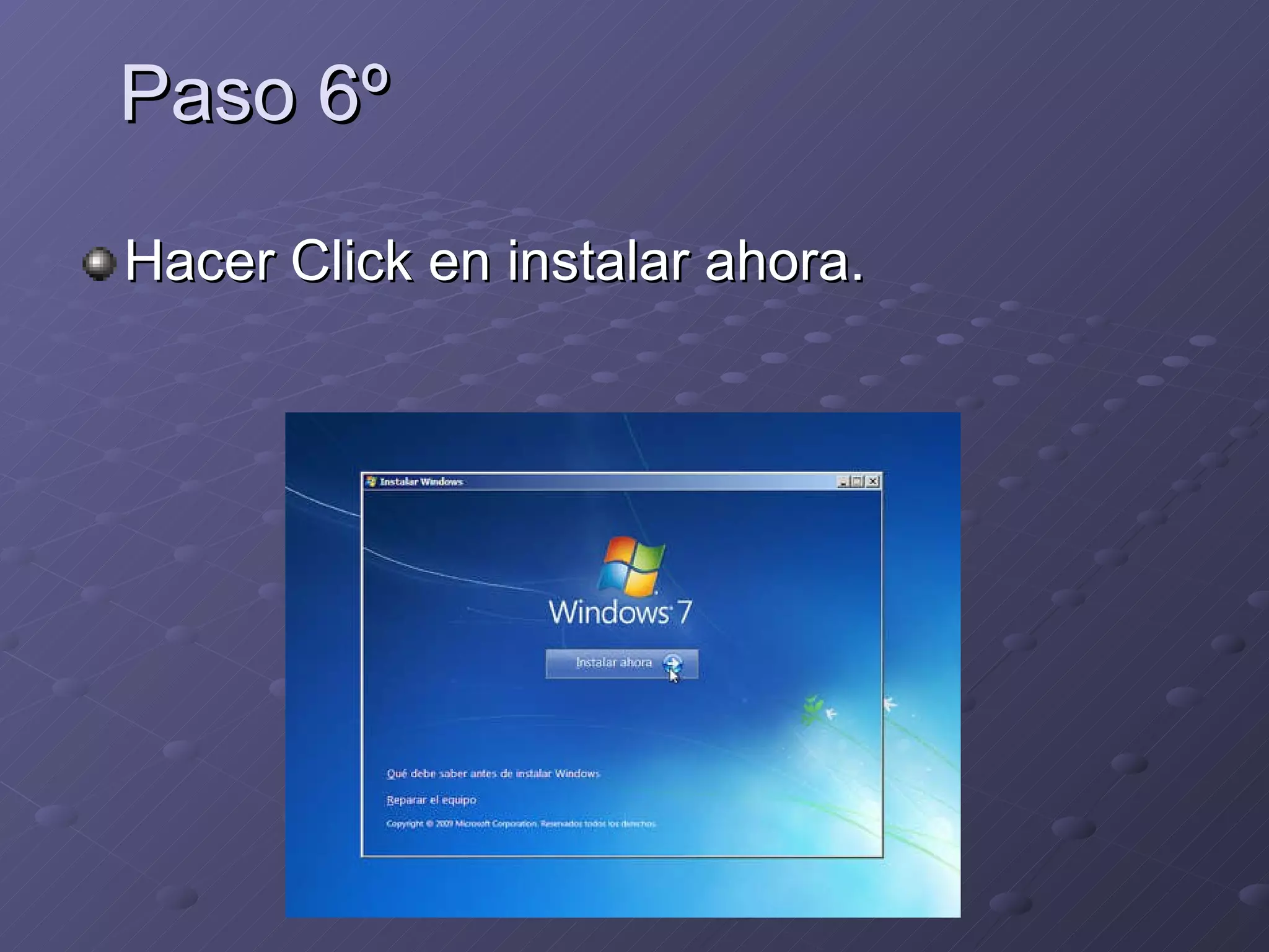 Paso 6º Hacer Click en instalar ahora. 