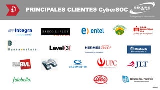 PRINCIPALES CLIENTES CyberSOC
 