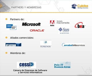 PARTNERS Y MEMBRESIAS Partners de: Aliados comerciales: Miembros de: Cámara de Empresas de Software y Servicios Informáticos 