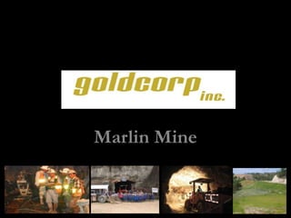 Marlin Mine  