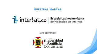 Aval académico:
NUESTRAS MARCAS:
 