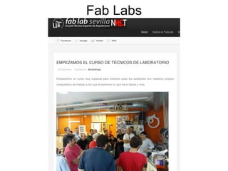 Fab Labs
 