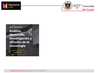 Vicerrectorado de Investigación y Transferencia
 