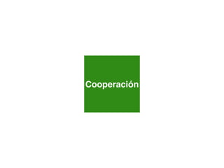 Cooperación
 