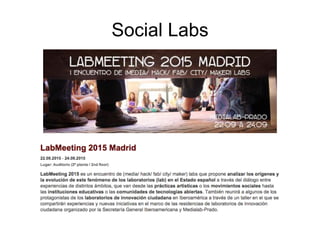 Social Labs
 