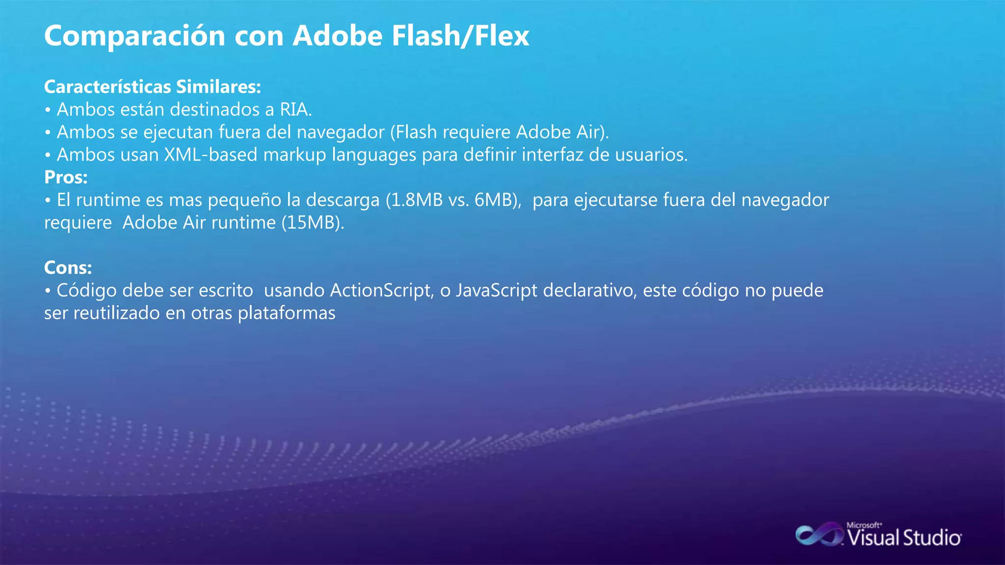 Herramientas DesarrolloVisual Web Developerexpress 2010Silverlight 4 Tools for Visual Studio .NET 2010ExpressionBlend
