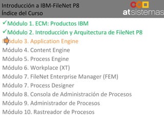 Presentacion introduccion ibm file net p8 v10 | PPT
