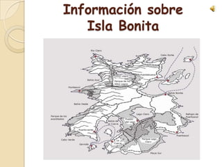Información sobre Isla Bonita 