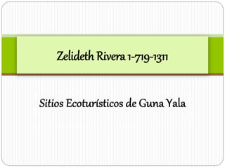 Zelideth Rivera 1-719-1311
 