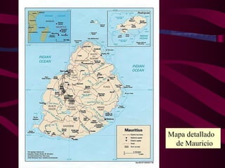 Mapa detallado de Mauricio 