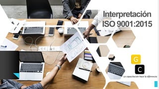 Interpretación
ISO 9001:2015
 