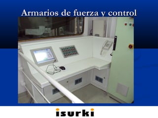 Armarios de fuerza y controlArmarios de fuerza y control
 