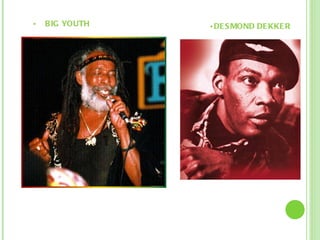 BIG YOUTH DESMOND DEKKER 