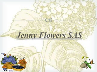 
Jenny Flowers SAS
 