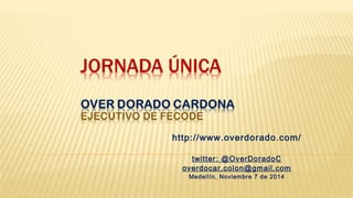 http://www.overdorado.com/ 
twitter: @OverDoradoC 
overdocar.colon@gmail.com 
Medellín, Noviembre 7 de 2014 
 