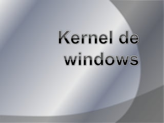 Kernel de windows 