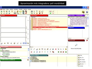 Aproximación más integradora: poli morbilidad

 