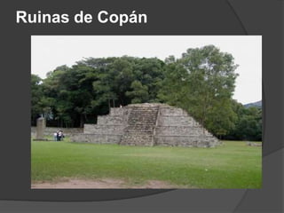 Ruinas de Copán
 