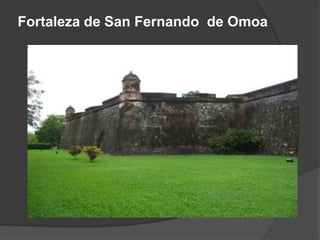 Fortaleza de San Fernando de Omoa
 