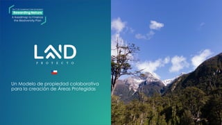 thumbnail of  LAND – Un modelo de propiedad colaborativa para la creación de Áreas Protegidas