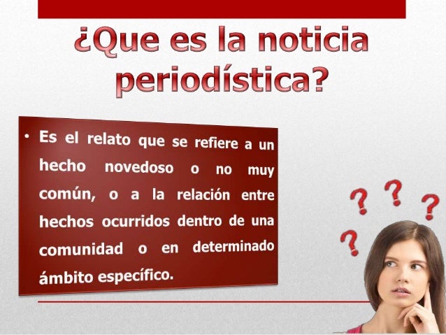 Las noticias periodísticas