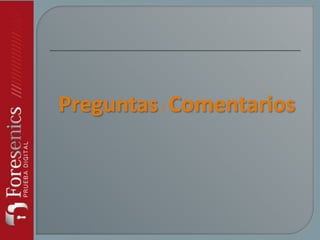 Preguntas/ Comentarios
 