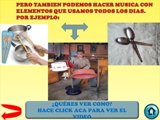 ¿QUÉRES VER COMO?
HACE CLICK ACA PARA VER EL
          VIDEO
 