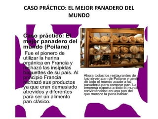 CASO PRÁCTICO: EL MEJOR PANADERO DEL
MUNDO
 