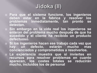Principio 8. Use solo tecnología fiable y absolutamente probada que dé servicio a su gente y a sus procesos.Calidad a la primera- La calidad para el cliente impulsa su proposición de valor.- Use todos los métodos modernos disponibles de aseguramiento de la calidad.- Incorpore a su equipo la capacidad de detectar problemas y de pararse automáticamente. Diseñe un sistema visual para avisar al equipo o a los líderes del proyecto de que una máquina o un proceso necesita su asistencia. El jidoka (las máquinas con inteligencia humana) es el fundamento para incorporar la calidad.- Incorpore en su organizaciónsistemas para resolver fácilmente problemas y ponga en vigor contramedidas.- Incorpore en su cultura la filosofía de parar o bajar el ritmo a fin de lograr una buena calidad a la primera a fin de mejorar la productividad a largo plazo.