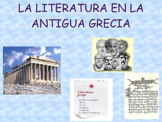 LA LITERATURA EN LA ANTIGUA GRECIA 
