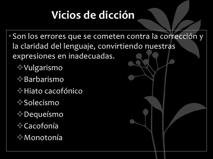 Vicios del Lenguaje Vicios del Lenguaje
