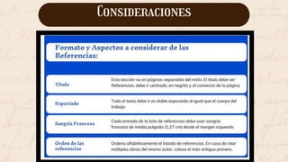 Consideraciones
 