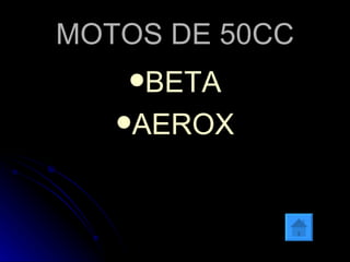 MOTOS DE 50CC BETA AEROX 